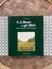 C.A. Rose e gli altri - Cesare Sangiorgi
