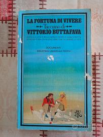 La fortuna di vivere Vittorio Buttafava