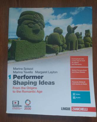 Performer Shaping Ideas 1 – Inglese – Zanichelli