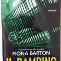 Titolo: Il bambino Autore: Fiona Barton