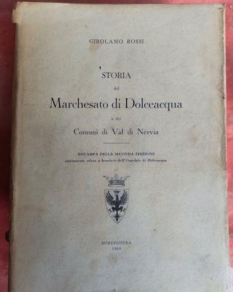 G. Rossi - Storia del Marchesato di Dolceacqua
