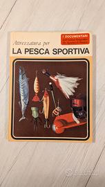 Attrezzatura per la pesca sportiva