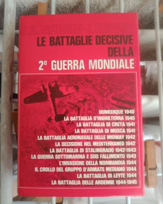 Le battaglie decisive della 2nda guerra mondiale