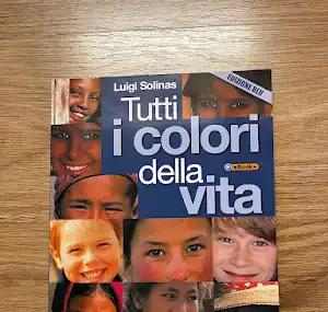Tutti i colori della vita