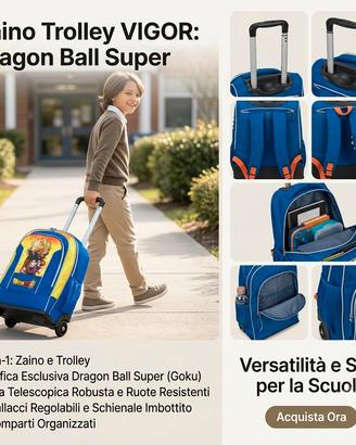 Nuovo zaino scuola Dragon ball Goku Trolley 