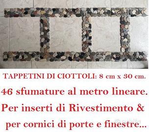 Ciottoli di fiume, TAPPETINI con 46 ...