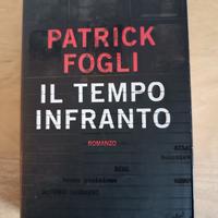 Patrick Fogli - Il tempo infranto
