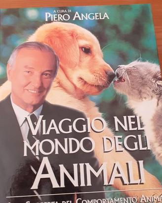 Viaggio nel mondo degli animali.Di Piero Angela.