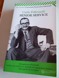 Carlo Feltrinelli, Senior Service, Feltrinelli ed.