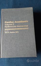 Kaplan's Cardiac Anesthesia - in lingua Inglese