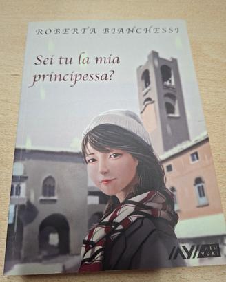 sei tu la mia prjncipessa?