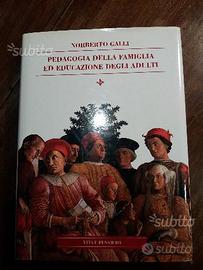 Pedagogia della famiglia ed educazione di N. Galli