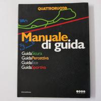 QUATTRORUOTE: Manuale di Guida