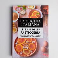 La cucina italiana-Le basi della pasticceria