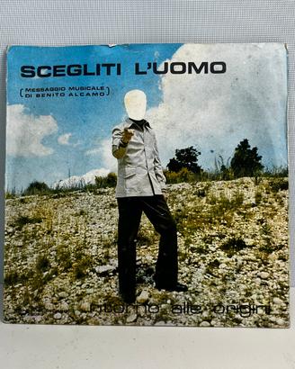 Vinile 7'' Scegliti L'Uomo Benito Alcamo