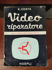 Video Riparatore - E. Costa Hoepli 1965