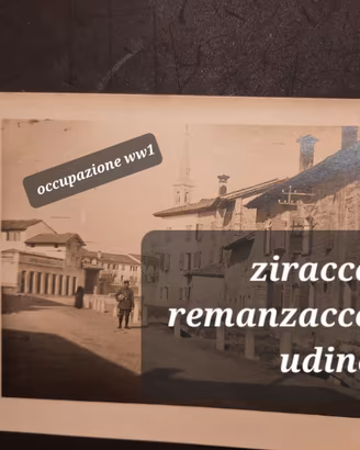 cartolina WW1 Ziracco Remanzacco udine