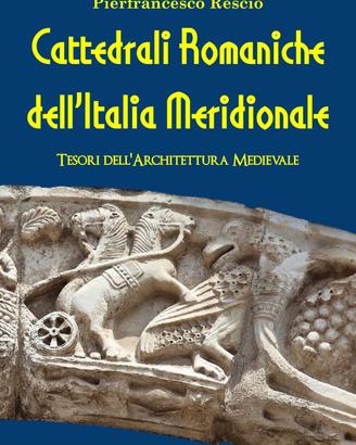 Libro Cattedrali romaniche in Italia meridionale