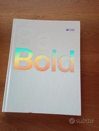 Be Bold