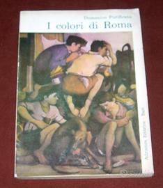 I colori di Roma - D. Purificato - 1965 - 1a ediz