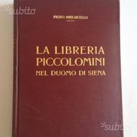 La Libreria Piccolomini nel Duomo di Siena