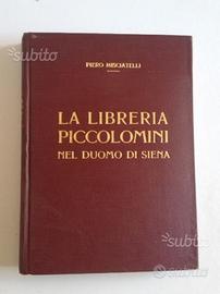 La Libreria Piccolomini nel Duomo di Siena