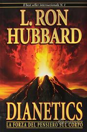 Dianetics, la forza del pensiero sul corpo
