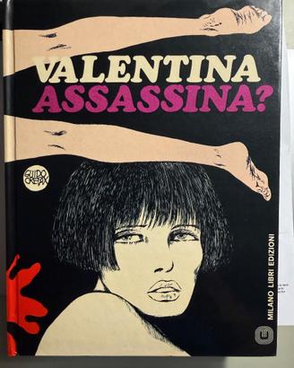 Valentina Assassina – Guido Crepax – 1ª edizione 1