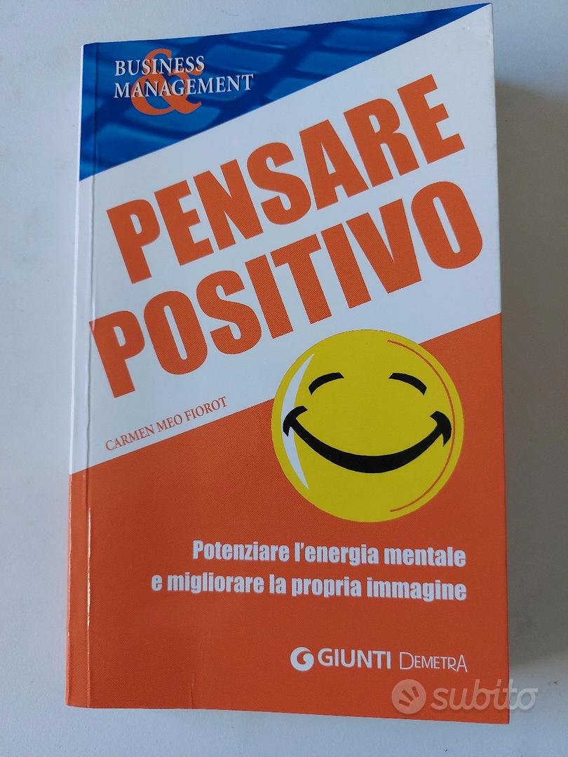 Pensare Positivo - Libri e Riviste In vendita a Milano