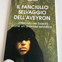 Libro il fanciullo selvaggio dell’Aveyron