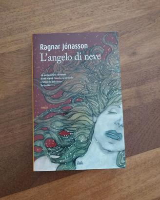 Libro L'angelo di Neve - Ragnar Jónasson