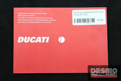 Guida dei concessionari del mondo Ducati MY 2008