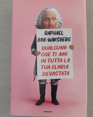 Qualcuno che ti ami in tutta la tua gloria devast.