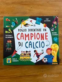 Diventare un campione di calcio