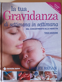 Libro "La Tua Gravidanza Di Settimama In Settimana