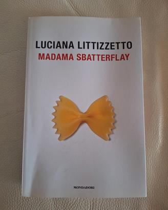 Libro Madama Sbatterflay di Luciana Littizzetto 