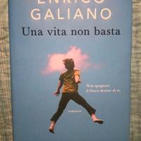 Libro Una Vita non Basta - Enrico Galliano