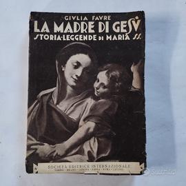 libro antico 1930"La madre di Gesù storia-leggende