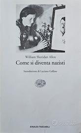 "Come si diventa nazisti", W. S. Allen, Einaudi
