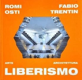 LIBERISMO - ARTE ARCHITETTURA