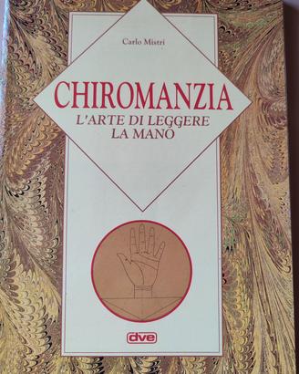 Libro "Chiromanzia - L'arte di leggere la mano"