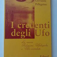 I credenti degli Ufo