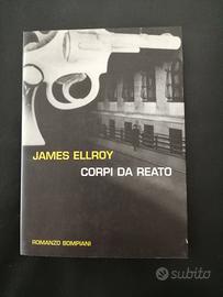 "Corpi da reato" di James Ellroy 