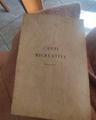 canti ricreativi, libricino anni '40