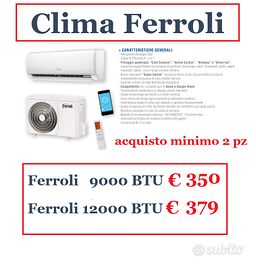 CLIMA FERROLI 9000 - 12000 - 18000 BTU
