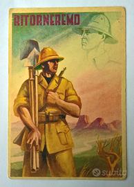 Cartolina d'epoca fascista "RITORNEREMO" anni '30