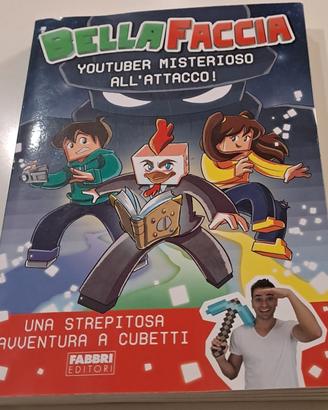 Libro Bella Faccia Youtuber misterioso all'attacco