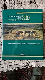 In Brianza da Marco Gozzi a Giovanni Segantini