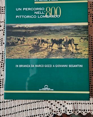 In Brianza da Marco Gozzi a Giovanni Segantini