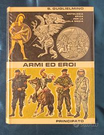 Libro vintage Armi ed Eroi Guglielmino scuola medi